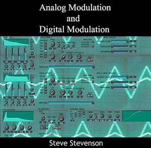 Analog Modulation and Digital Modulation