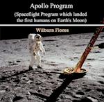 Apollo Program (Spaceflight Program which landed the first humans on Earth's Moon)
