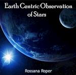 Earth Centric Observation of Stars
