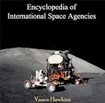 Encyclopedia of International Space Agencies