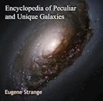 Encyclopedia of Peculiar and Unique Galaxies