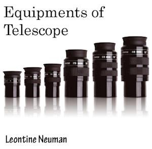 Equipments of Telescope