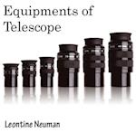 Equipments of Telescope