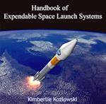 Handbook of Expendable Space Launch Systems