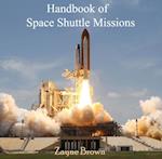 Handbook of Space Shuttle Missions