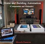 Home and Building Automation (Components and Elements)