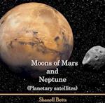 Moons of Mars and Neptune (Planetary satellites)