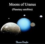 Moons of Uranus (Planetary satellites)