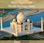 Most Significant World Heritage Sites