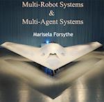 Multi-Robot Systems & Multi-Agent Systems