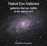 Naked Eye Galaxies (galaxies that are visible to the naked-eye)