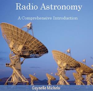 Radio Astronomy - A Comprehensive Introduction