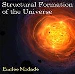 Structural Formation of the Universe