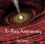 X- Ray Astronomy