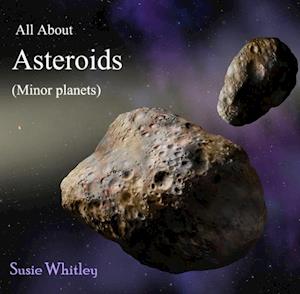 All About Asteroids (Minor planets)