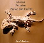 All About Permian Period and Events