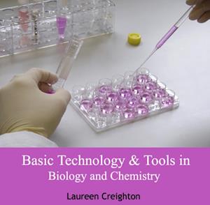 Basic Technology and Tools in Biology and Chemistry