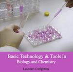 Basic Technology and Tools in Biology and Chemistry