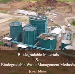 Biodegradable Materials & Biodegradable Waste Management Methods