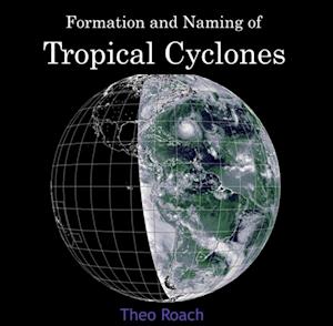 Formation and Naming of Tropical Cyclones