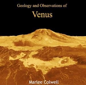 Geology and Observations of Venus
