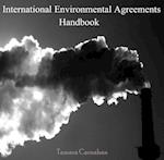 International Environmental Agreements Handbook