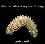 Marine Life and Aquatic Ecology