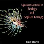 Significant Sub fields of Ecology and Applied Ecology