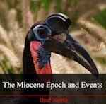 Miocene Epoch and Events, The