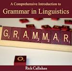 Comprehensive Introduction to Grammar in Linguistics, A