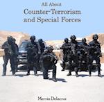 All About Counter-Terrorism and Special Forces