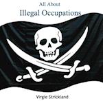 All About Illegal Occupations