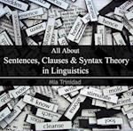 All About Sentences, Clauses & Syntax Theory in Linguistics
