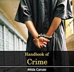 Handbook of Crime