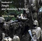 Handbook of Jungle and Mountain Warfare