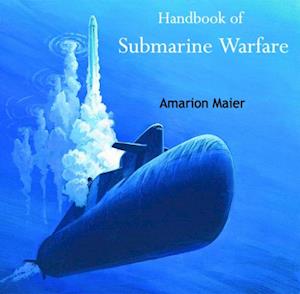 Handbook of Submarine Warfare