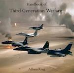 Handbook of Third Generation Warfare