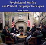 Psychological Warfare and Political Campaign Techniques