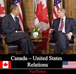 Canada - United States Relations