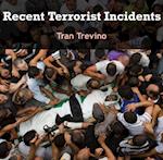 Recent Terrorist Incidents