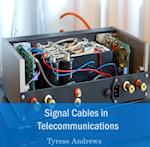 Signal Cables in Telecommunications