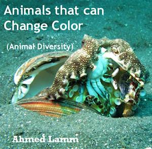 Animals that can Change Color (Animal Diversity)