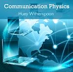 Communication Physics