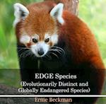 EDGE Species (Evolutionarily Distinct and Globally Endangered Species)