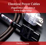 Electrical Power Cables (Significant Component in Power Engineering)