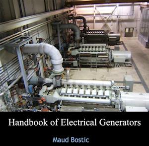 Handbook of Electrical Generators