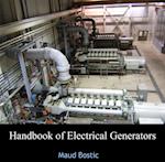 Handbook of Electrical Generators