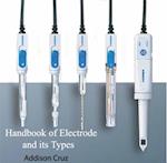 Handbook of Electrode and its Types