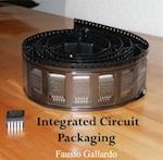 Integrated Circuit Packaging