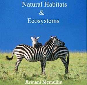 Natural Habitats & Ecosystems